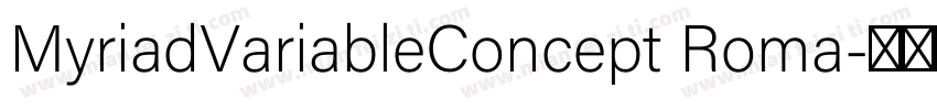 MyriadVariableConcept Roma字体转换